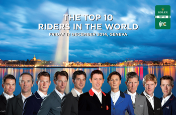 THE WORLD'S FINEST RIDERS GATHER IN GENEVA FOR THE END OF SEASON FINALE - THE ROLEX IJRC TOP 10 FINAL